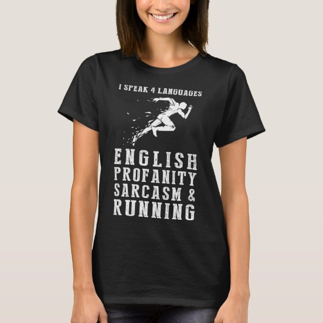 T-shirt Je parle 4 langues Anglais Profanité Sarcasme et (Devant)