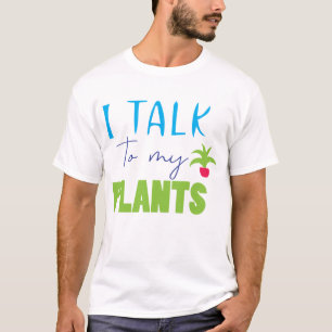 T-shirt Je parle à mes Plantes Conception des devis Descri