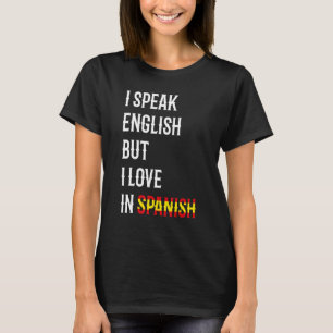T-shirt Je Parle Anglais Mais J'Aime En Espagnol 5