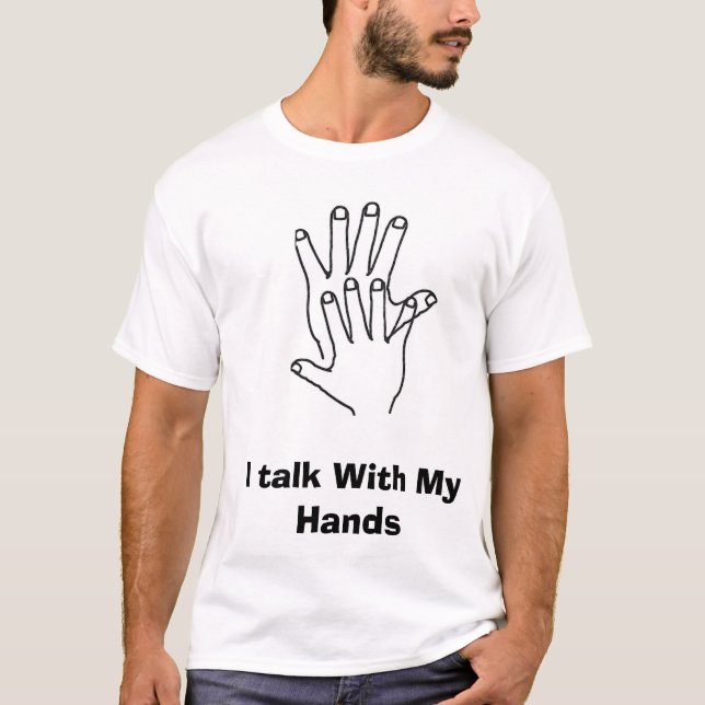 T-shirt Je parle avec mes mains (Devant)