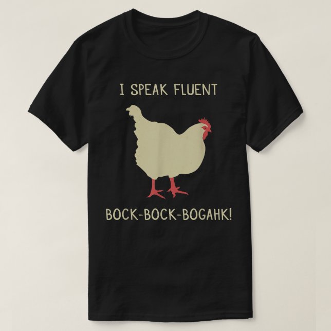 T-shirt Je parle BockBockBogahk Drôle Poulet T  (Design devant)