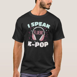 T-shirt Je parle couramment K Pop musique pop coréenne K P