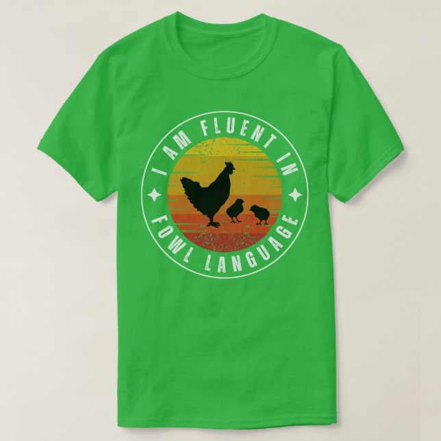 T-shirt Je parle couramment la langue de la volaille Poule (Design devant)