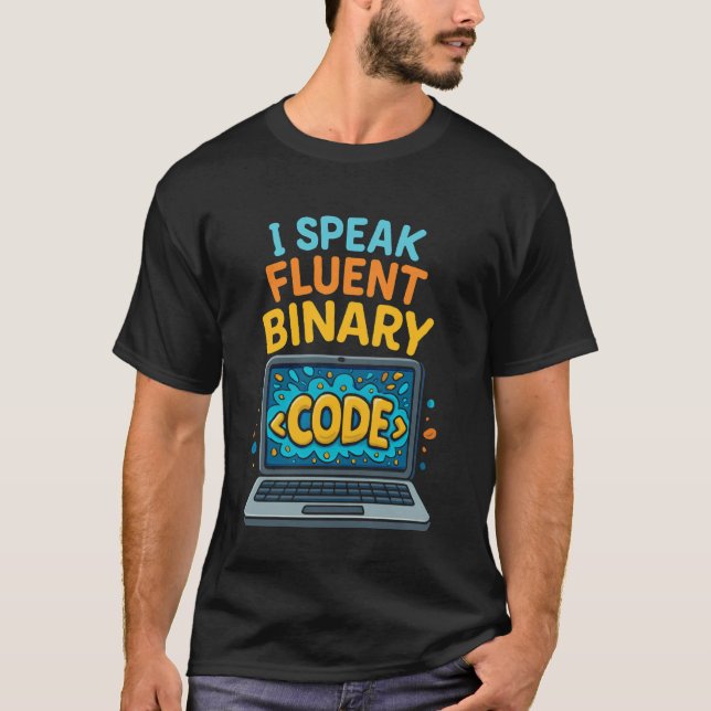 T-shirt Je parle couramment le binaire drôle codeur progra (Devant)