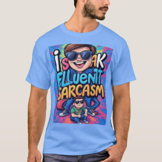 T-shirt Je parle couramment le sarcasme fille de césium