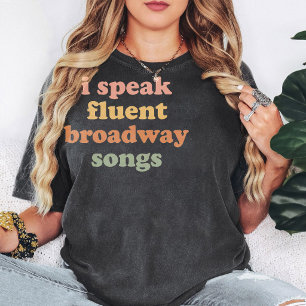 T-shirt Je parle couramment les chansons de Broadway rétro