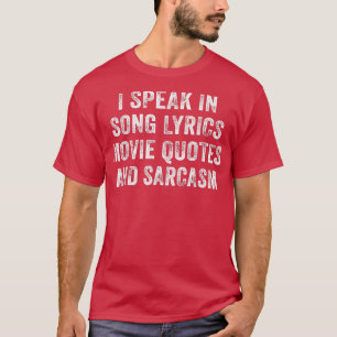 T-shirt Je Parle Dans Les Citations De Film Des Paroles De