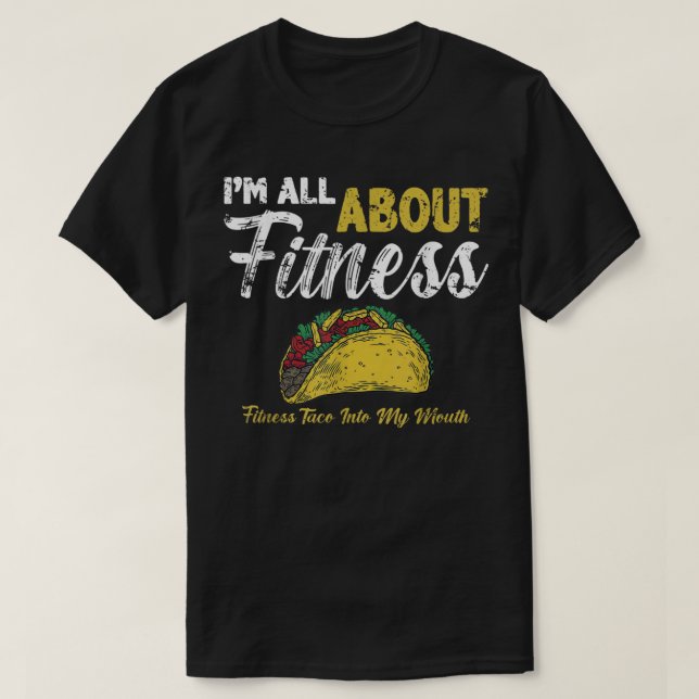 T-shirt je parle de fitness taco dans ma bouche (Design devant)
