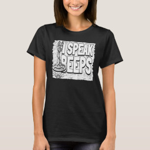 T-shirt Je parle des beeps Prospect Prospector Mining Pros