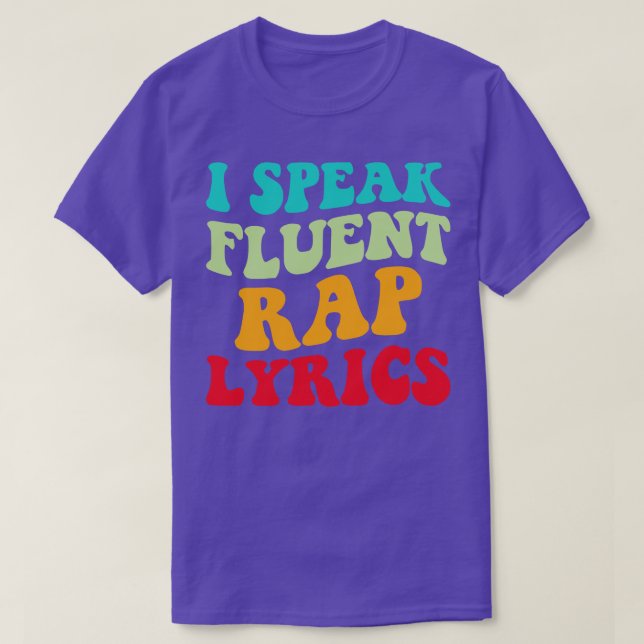 T-shirt Je parle des paroles de rap fluent II (Design devant)
