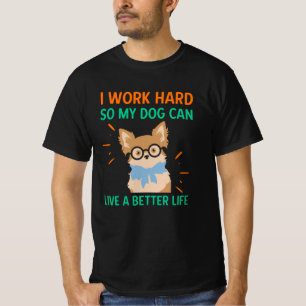 T-shirt Je parle dur pour que mon chien puisse vivre une v