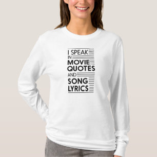 T-shirt Je parle en citations de film et textes de chanson