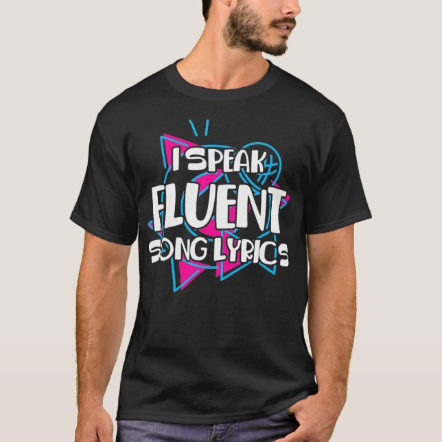 T-shirt Je Parle Fluent Chanson Lyrics Music Singer Lyrici (Devant)