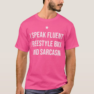 T-shirt Je Parle Fluent FreeBmx Et Sarcasm Funny