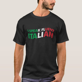 T-shirt Je Parle Fluent Italian Funny Dire Pour Italien Lo