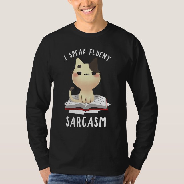 T-shirt Je Parle Fluent Sarcasm Funny Chat (Devant)