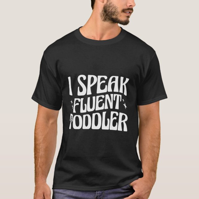 T-shirt Je Parle Fluent Toddler Garderie (Devant)