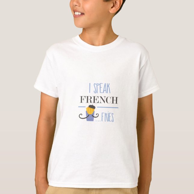 T-shirt Je parle français… Fritures (Devant)
