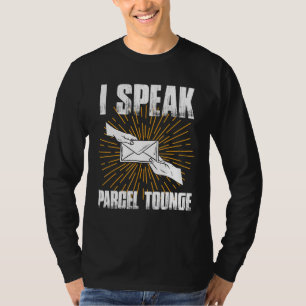 T-shirt Je Parle Parcel Tounge Postal Worker Mail Carrier
