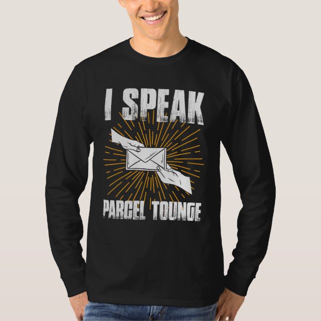 T-shirt Je Parle Parcel Tounge Postal Worker Mail Carrier (Devant)
