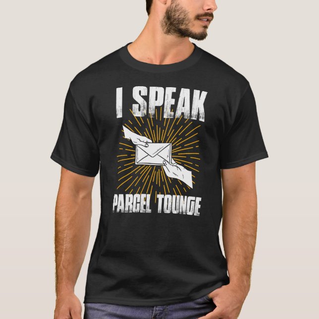 T-shirt Je Parle Parcel Tounge Postal Worker Mail Carrier (Devant)