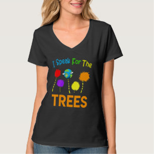 T-shirt Je Parle Pour Le Jour des terres Arbres Sauvez La 