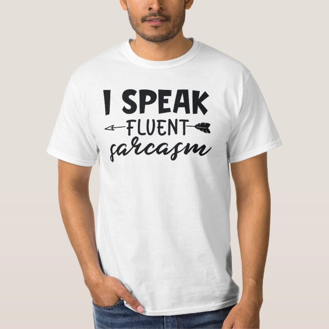 T-shirt Je Parle Sarcasme Fluent Drôle Sarcastique Dire (Devant)