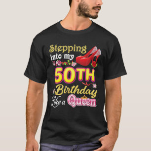 T-shirt Je Passe À Mon Anniversaire Comme Une Reine 50E An
