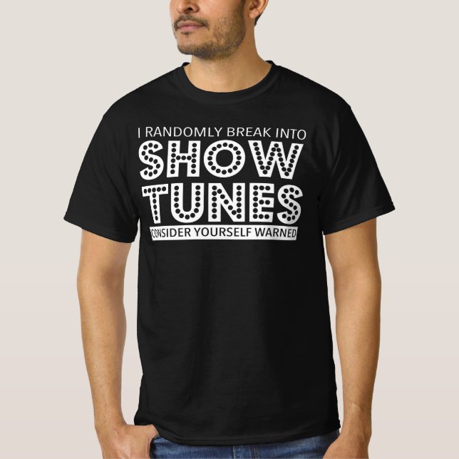 T-shirt Je Passe Au Hasard Dans Show Tunes Musical Theater (Devant)