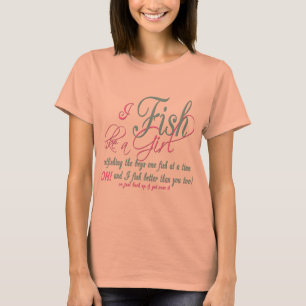 T-shirt Je pêche comme des attirails de pêche de fille