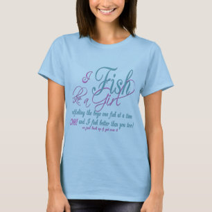 T-shirt Je pêche comme des attirails de pêche de fille