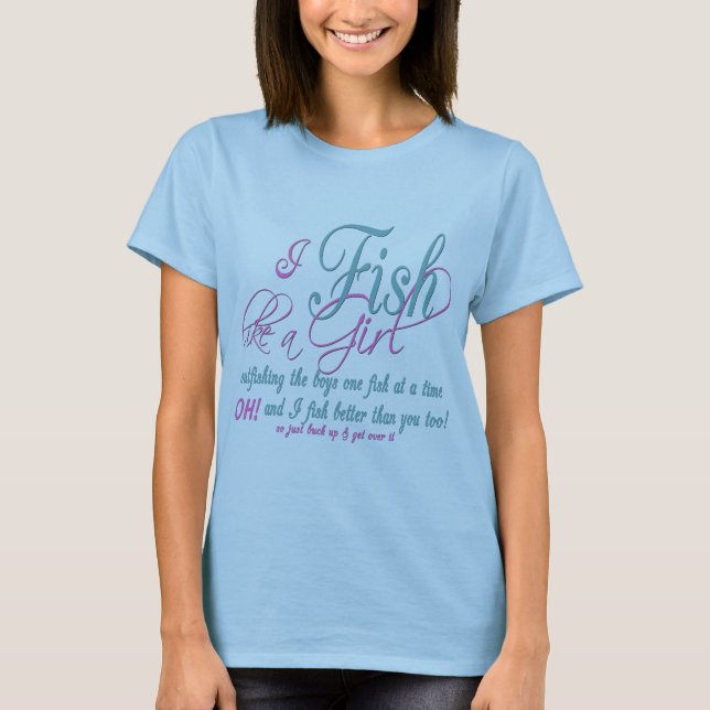 T-shirt Je pêche comme une fille Engin de pêche (Devant)
