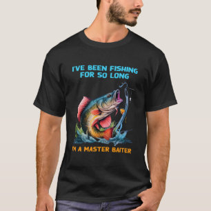 T-shirt Je Pêche Depuis Si Longtemps Que Je Suis Un Maître