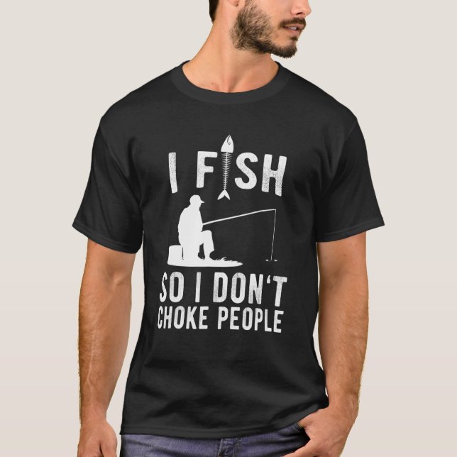 T-shirt Je Pêche Donc Je Ne Choque Pas Les Gens (Devant)