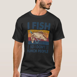 T-shirt Je pêche pour ne pas frapper les gens Pêcheur de p
