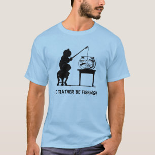T-shirt Je pêcherais plutôt !