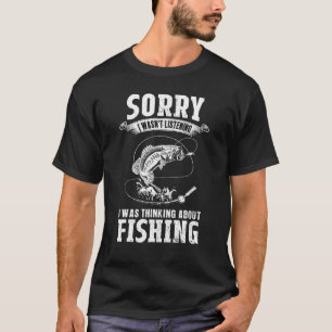 T-shirt Je Pensais À La Pêche Pêche & Pêcheur