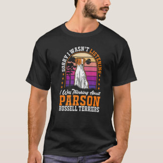T-shirt Je pensais aux Parson Russell Terriers Premi