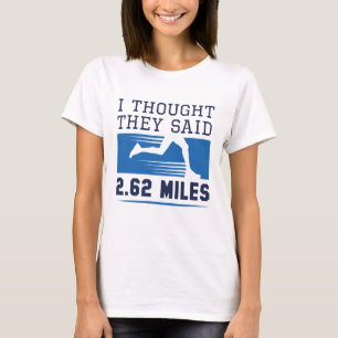 T-shirt Je Pensais Qu'Ils Disaient 4,62 Km