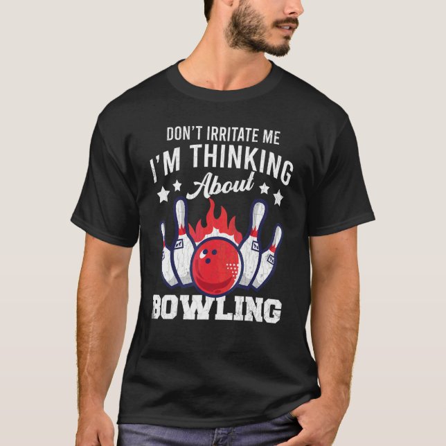 T-shirt Je pense à Bowling Player Bowler Graphic (Devant)