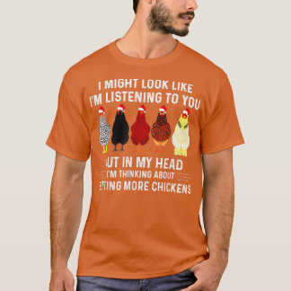 T-shirt Je Pense À Obtenir Plus De Poulets Christma