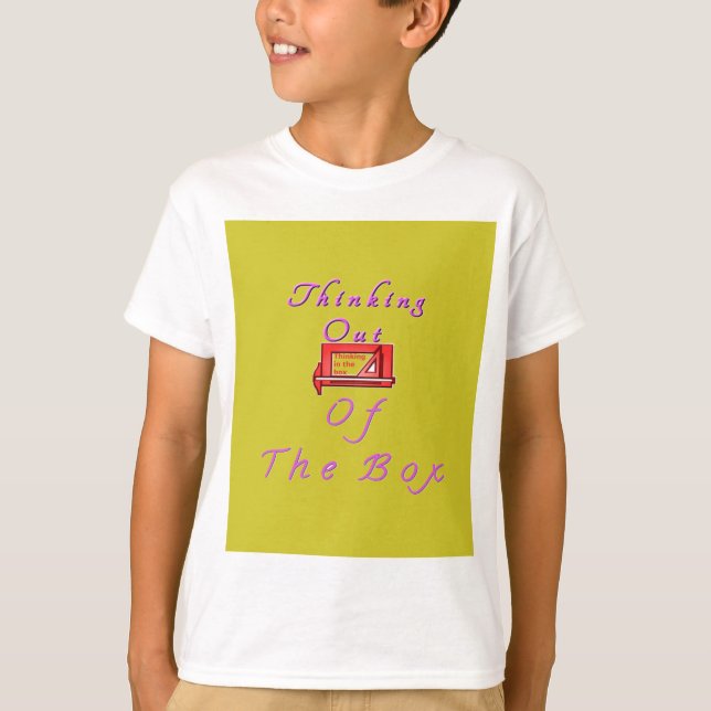 T-shirt Je pense hors de la boîte. (Devant)