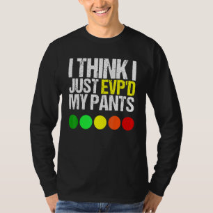 T-shirt Je Pense Que J'Ai Juste Évité Mes Pantalons Comme 