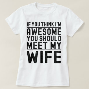 T-shirt Je pense que je suis génial que vous devriez renco