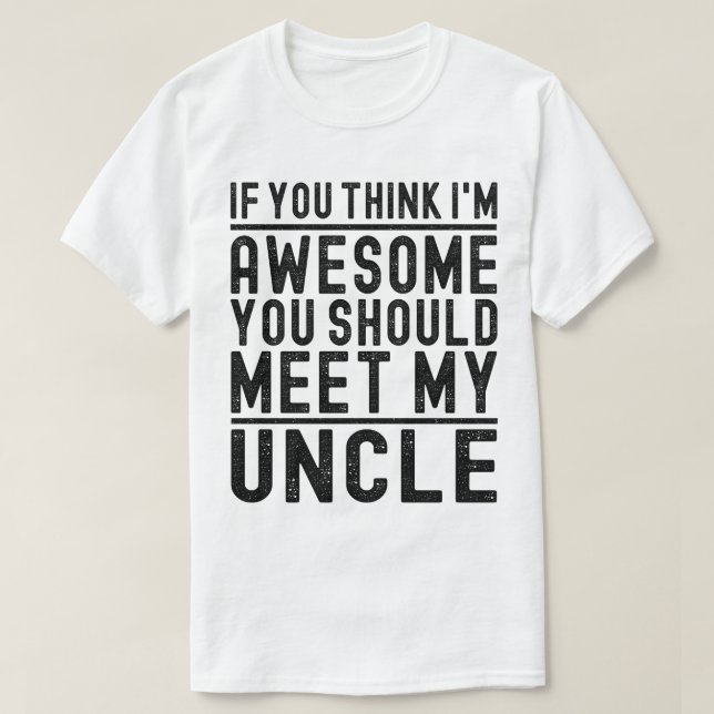 T-shirt Je pense que je suis génial que vous devriez renco (Design devant)