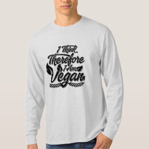 T-shirt Je Pense Que Je Suis Vegan.