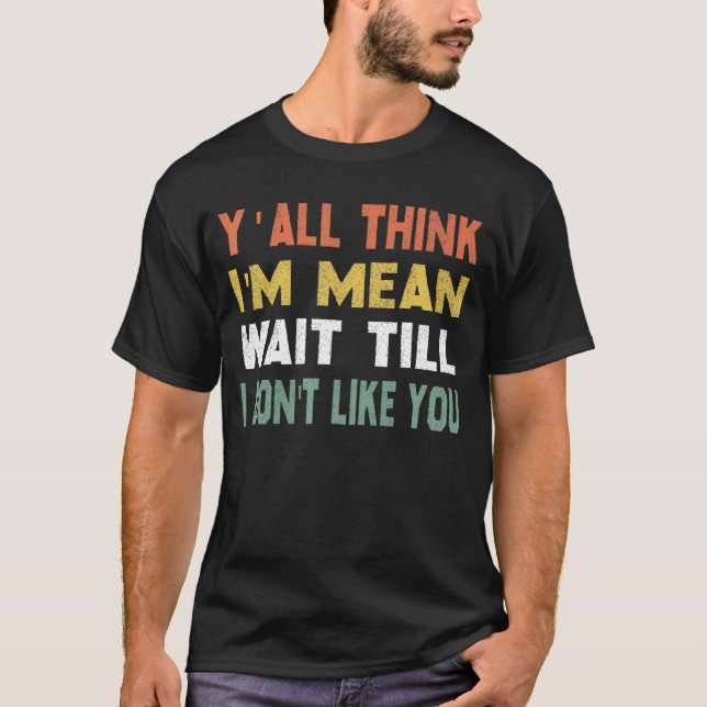 T-shirt Je Pense Que Je Veux Dire Attendre Que Je Ne T'Aim (Devant)