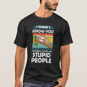 T-shirt Je Pense Que Je Vous Connais Vous Regardez Vraimen