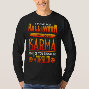 T-shirt Je pense que pour Halloween, je vais me déguiser e