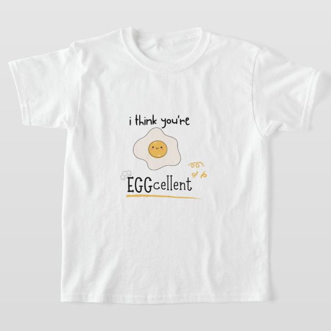 T-shirt Je pense que vous êtes EGGcellent (Poser)